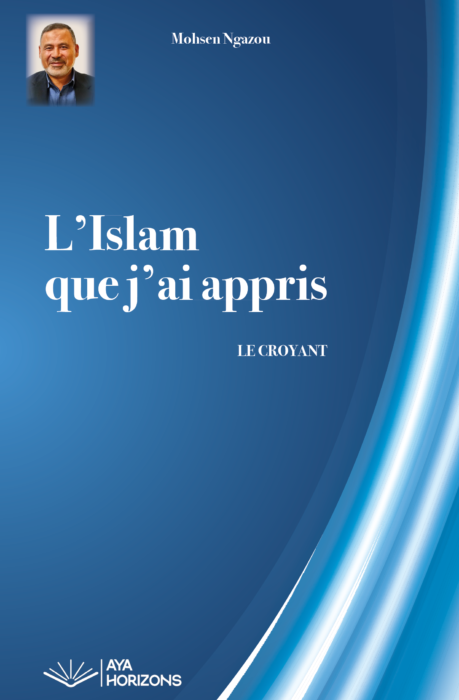 L'ISLAM QUE J'AI APPRIS